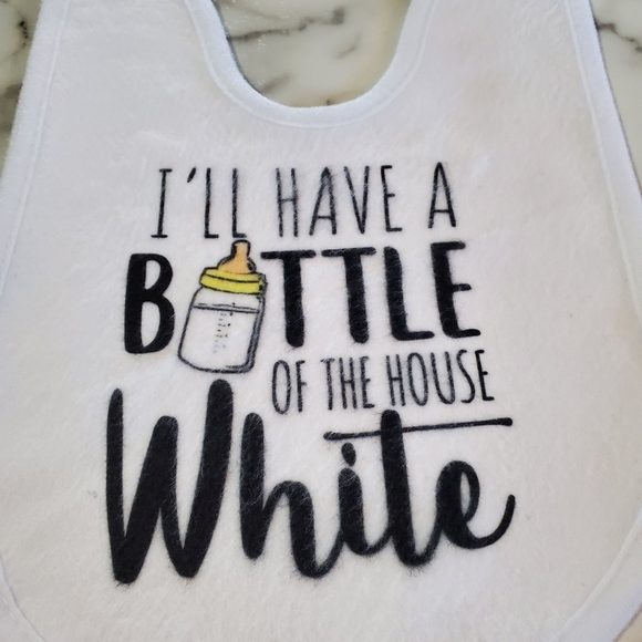 Funny Baby Bib I'll HAVE A BOTTLE OF THE HOUSE WHITE - Picture 2 of 10